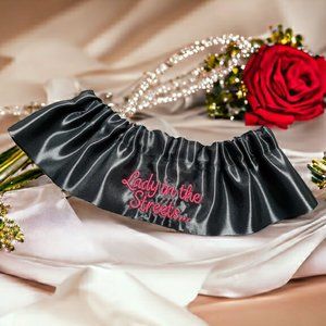 Lady in the Streets... Custom Embroidered Bridal Wedding Garter Keepsake Naughty